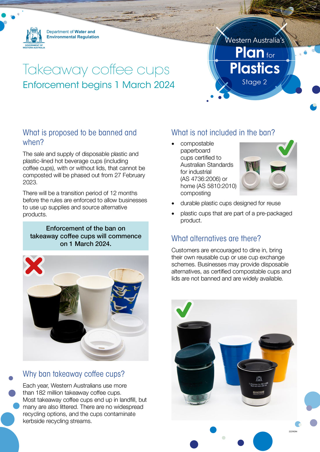 On the 27th February 2023 the transition period to phase-out coffee cups and lids began in WA